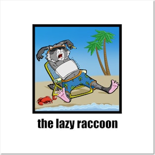 The Lazy Raccoon Official Tee Posters and Art